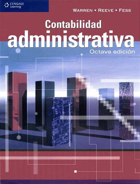 Contabilidad Administrativa 8va Edición Carl S Warren Freelibros