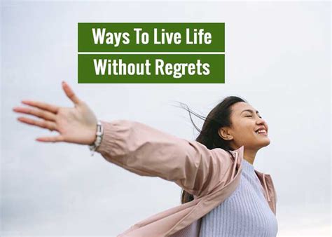 5 Ways To Live Life Without Regrets Revive Zone