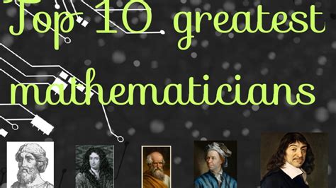 Top 10 Greatest Mathematician Youtube