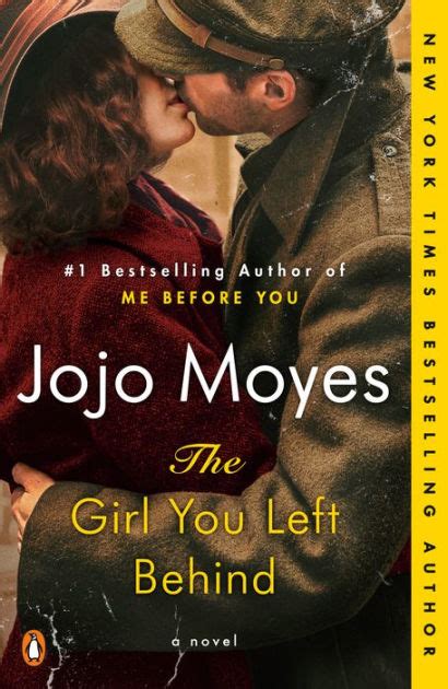 After you is a romance novel written by jojo moyes, a sequel to me before you. The Girl You Left Behind: A Novel by Jojo Moyes | NOOK ...