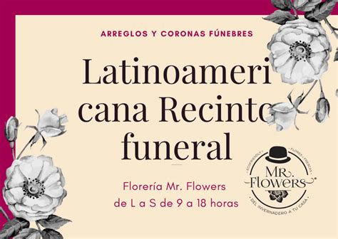 Arreglos Fúnebres A Latinoamericana Recinto Funeral