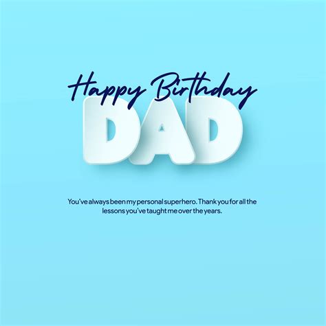 Meaningful Happy Birthday Wishes For Your Dad