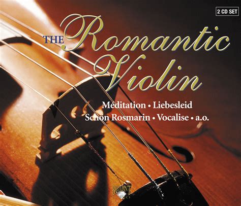 The Romantic Violin Brilliant Classics