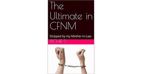 The Ultimate In Cfnm Stripped By My Mother In Law By Richie S