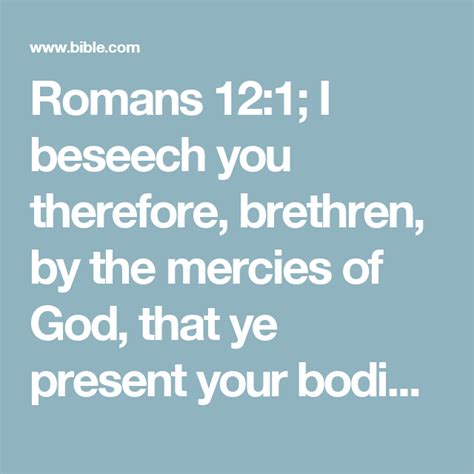 Romans I Beseech You Therefore Brethren By The Mercies Of God