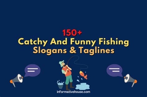 The Most Funny Fishing Slogans You Can Ever Use Informative House