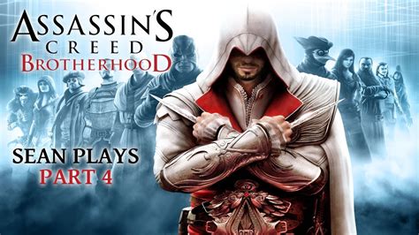 Sean Plays Assassin S Creed Brotherhood Part 3 YouTube