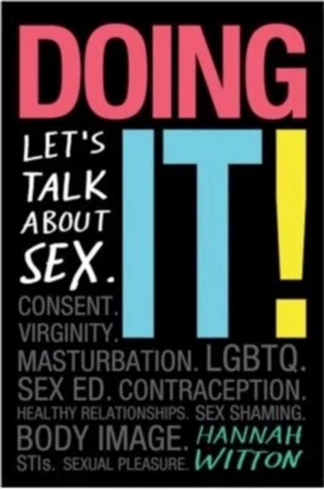 Doing It Lets Talk About Sex By Hannah Witton Rated Books