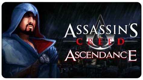 Assassin S Creed Ascendance Full Movie K Youtube