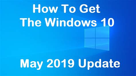 Windows 10 May 2019 Update Is Now Available Download Now 🔥🔥