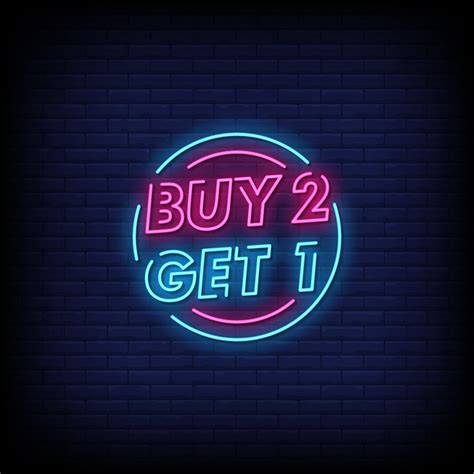 Buy 2 Get 1 Neon Signs Style Text Vector 2185921 Vector Art At Vecteezy