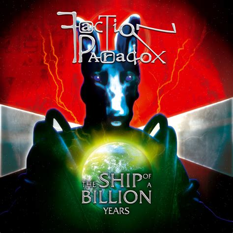 The Ship Of A Billion Years Audio Story Faction Paradox Wiki Fandom