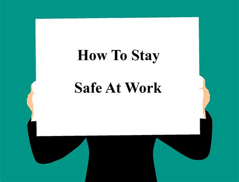 How To Stay Safe At Work Global Gurus