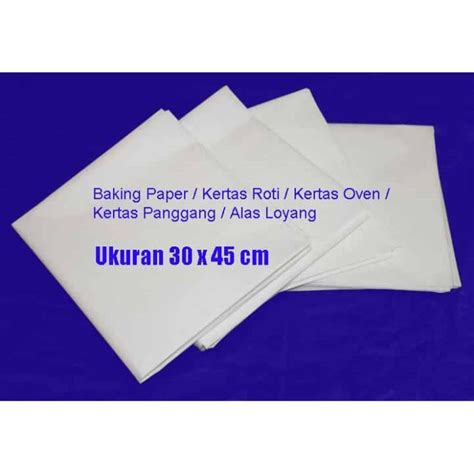 Beli kertas minyak online berkualitas dengan harga murah terbaru 2021 di tokopedia! Jual Kertas Roti/Baking Paper/Alas Loyang/Kertas Oven ...