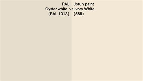 RAL Oyster White RAL 1013 Vs Jotun Paint Ivory White 566 Side By