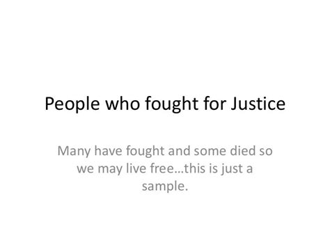 People Who Fought For Justice