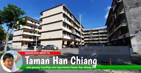 Planning to buy, sell or rent a house, condominium or apartment unit in penang? Taman Han Chiang