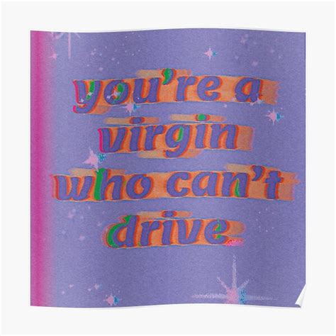 You Re A Virgin Who Can T Drive Clueless Sticker Sticker Extra Retro