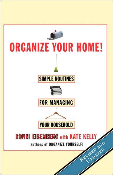 Organize Your Home By Ronni Eisenberg Hachette Book Group