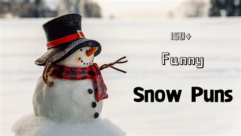 ️ 150 Funny Snow Puns That Make You Laugh Hi Miss Puff