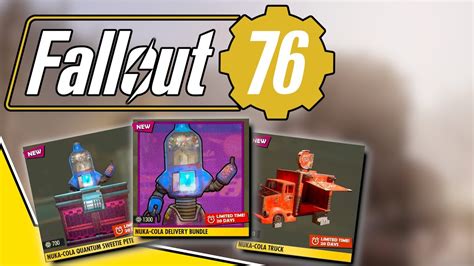 Fallout 76 Atomic Shop Update Nuka Cola Delivery Bundle YouTube