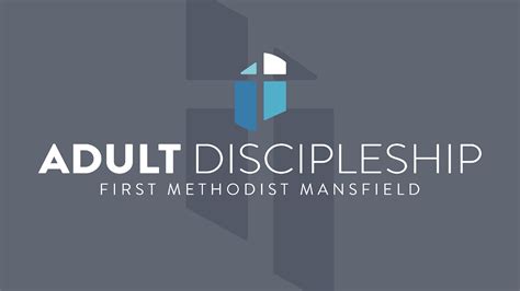 adult discipleship first methodist mansfield