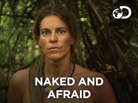 Amazon Co Uk Watch Naked And Afraid Season Prime Video
