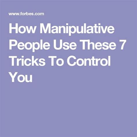 How Manipulative People Use These 7 Tricks To Control You Manipulative