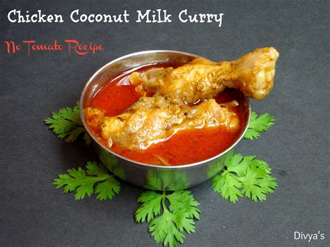 Posted in food and drinks. Chicken Coconut Milk Curry - No Tomato Recipe - You Too ...