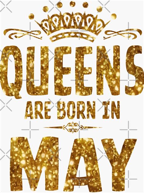 Queens Are Born In May Sticker For Sale By Thetaurus Redbubble