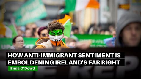 How Anti Immigrant Sentiment Is Emboldening Ireland S Far Right Youtube