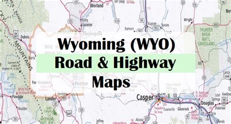 Wyoming Wyo Road And Highway Map Free And Printable