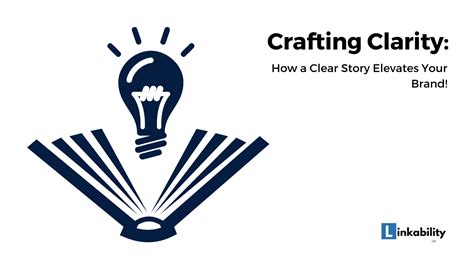 Crafting Clarity: How a Clear Story Elevates Your Brand!