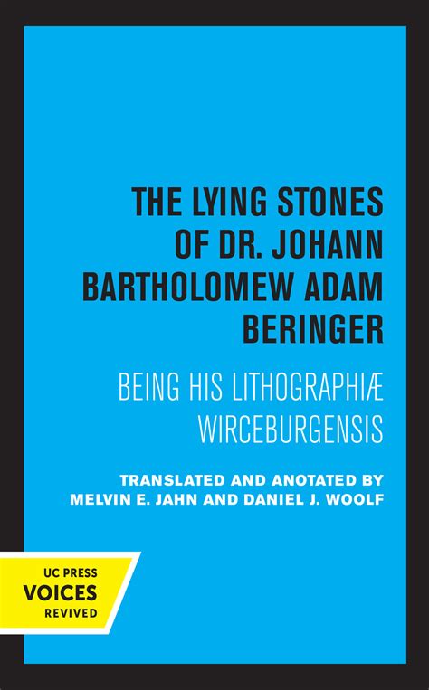 The Lying Stones Of Dr Johann Bartholomew Adam Beringer By Paperback