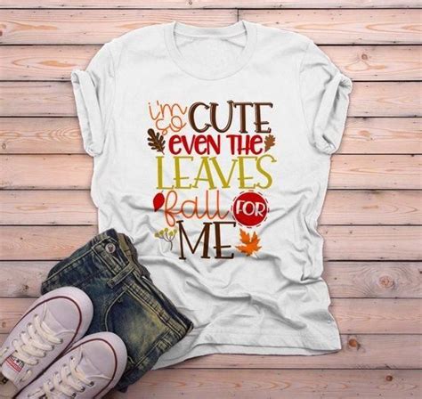 Mens Cute Fall T Shirt Even Leaves Fall For Me Tee Season Shirts