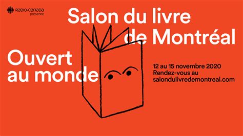 Le Salon Du Livre De Montréal Ouvert Au Monde