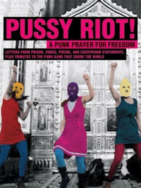 Pussy Riot A Punk Prayer Un Film De 2013 Télérama Vodkaster