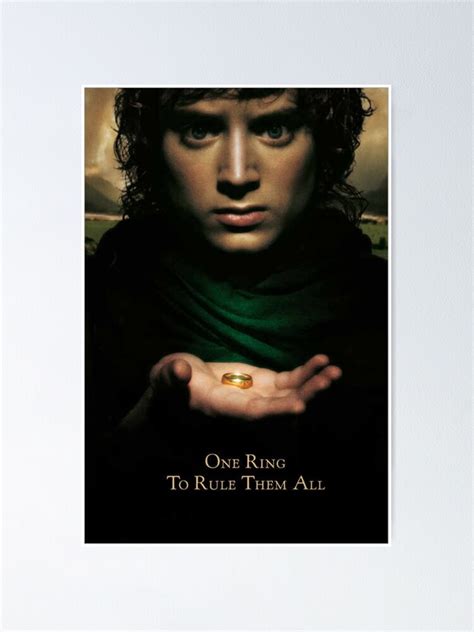 One Ring To Rule Them All Poster Poster For Sale By Sheilagarza Redbubble