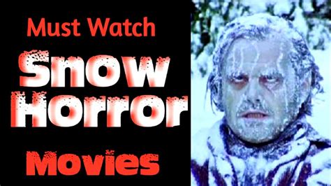 Top Snow Horror Movies Top Horror Movies Set In Snow Youtube