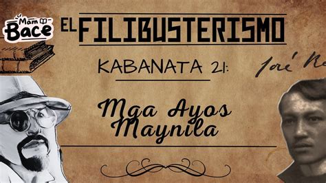 El Filibusterismo Kabanata 21 Mga Ayos Maynila Filipino 10 Youtube