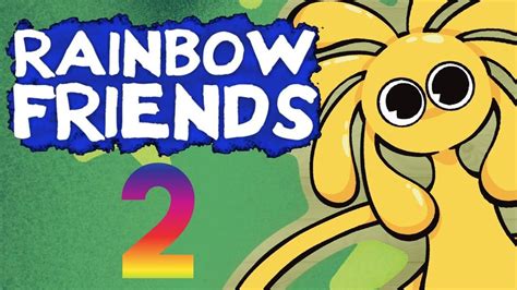 Esto Pasara En El Capitulo 2 De Rainbow Friends Youtube