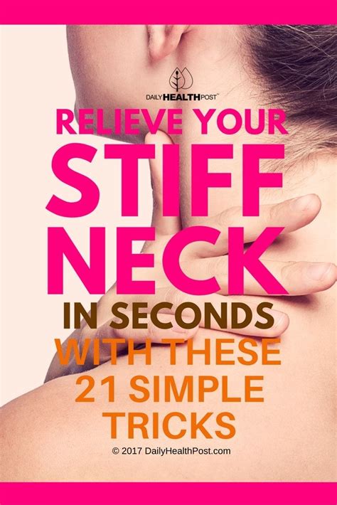 Relieve Your Stiff Neck In Seconds With These 21 Simple Tricks Via