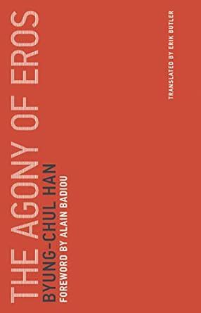Buy The Agony Of Eros Untimely Meditations Book Online At Low Prices In India The Agony