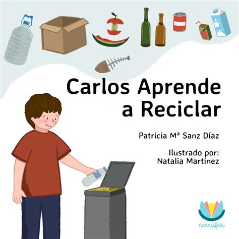Cuentos Infantiles Para Aprender A Reciclar Foto