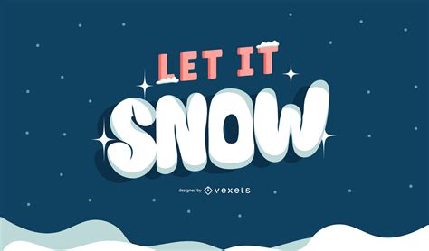 Let It Snow Lettering Design Vector Download