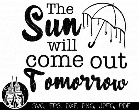 The Sun Will Come Out Tomorrow SVG Annie SVG Summer SVG Etsy