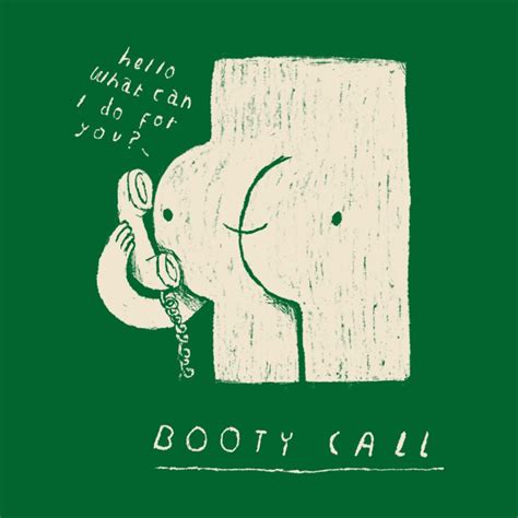 Booty Call Mens Longsleeve T Shirt Regular Threadless Artist Shop