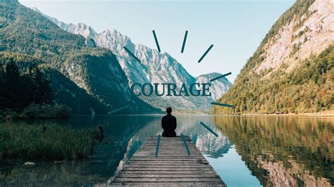 Courage Reflection Youtube
