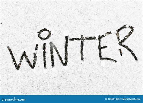 The Word Winter Written In Snow Stock Image Image Of Composition