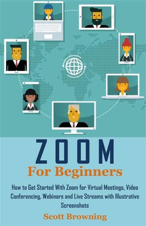 알라딘 Zoom For Beginners How To Get Started With Zoom For Virtual